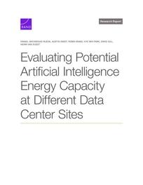 Cover: Evaluating Potential Artificial Intelligence Energy Capacity at Different Data Center Sites