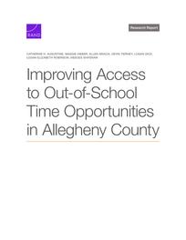Cover: Improving Access to Out-of-School Time Opportunities in Allegheny County