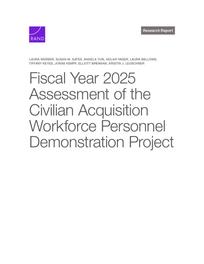 Cover: Fiscal Year 2025 Assessment of the Civilian Acquisition Workforce Personnel Demonstration Project