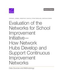 Cover: Evaluation of the Networks for School Improvement Initiative—How Network Hubs Develop and Support Continuous Improvement Networks